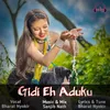 About Gidi Eh Aduku Song